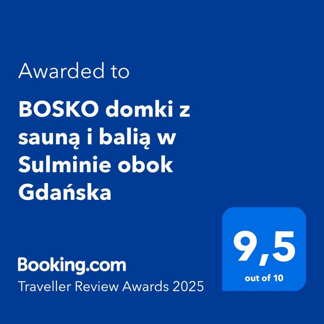 Bosko Domki Z Sauna I Balia W Sulminie Obok Gdanska Bagian luar foto